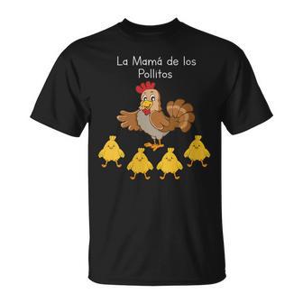 La Mama De Los Pollitos Latina Mom Spanish Mother's Day T-Shirt - Monsterry