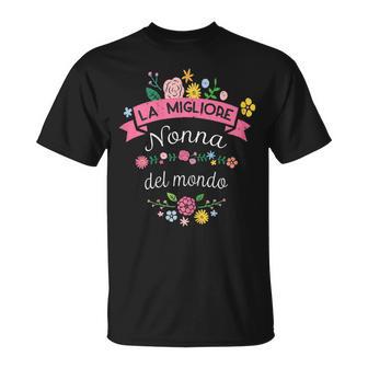 La Migliore Nonna Regalo Para Abuela Italiana Camiseta unisex - Regaloses