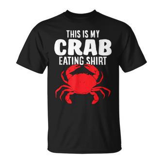 Langosta Mariscos Amante Comer Cangrejos Este Es Mi Cangrejo Comer Camiseta unisex - Regaloses