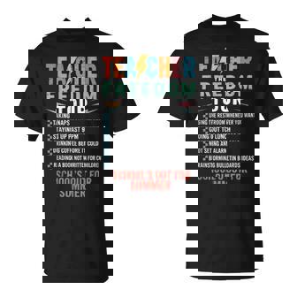 Last Day Of School Teacher Summer Tour End Of School T-Shirt - Monsterry