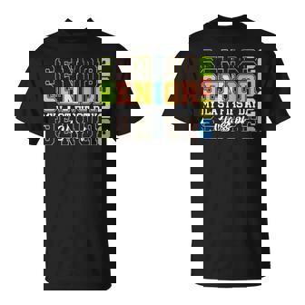 My Last First Day Senior 2025 Back To School Class Of 2026 T-Shirt - Monsterry