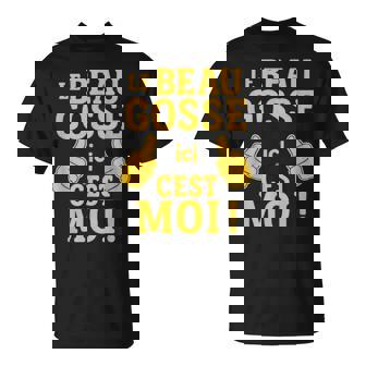 Le Beau Gosse Ici C'est Moi Phrase Humour Originale Unique T-Shirt - Cadeauxyz