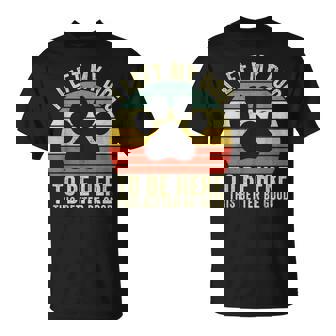 I Left My Dog To Be Here This Better Be Good Vintage Dog T-Shirt - Monsterry