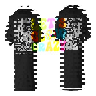 Let's Crazy Retro Birthday Party Glowing 80S 90S Group Team T-Shirt - Seseable