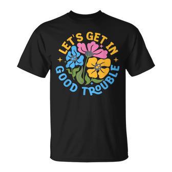Let's Get In Good Necessary Trouble Social Justice T-Shirt - Thegiftio UK