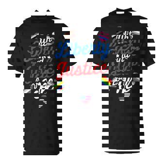 With Liberty And Justice For All Human Rights Lgbt T-Shirt - Thegiftio UK