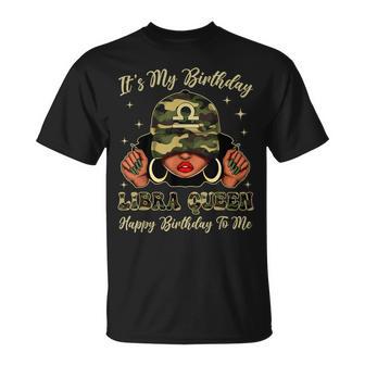 Libra Queen Black Woman With Cap Camo It's My Birthday T-Shirt - Monsterry