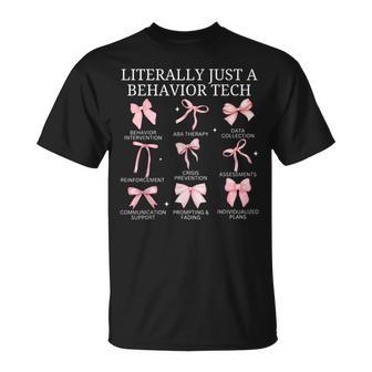Literally Just A Behavior Tech Aba Rbt Behavior Analyst Grad T-Shirt - Thegiftio UK