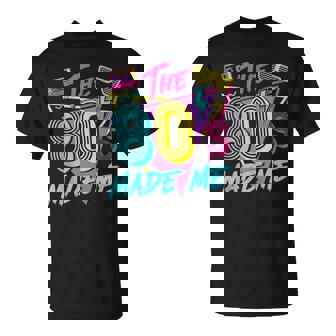 Los 80 Me Hicieron The 80S Made Me In Mangas Camiseta unisex - Regaloses