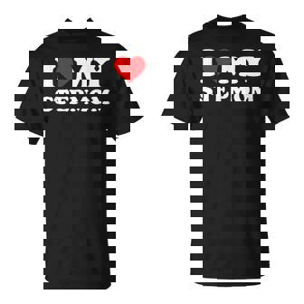 I Love Heart My Stepmom Family Step-Mom Bonus Mom T-Shirt - Monsterry