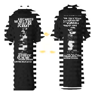Lustige Arbeitssprücheüßer Pinguin Lustiges Männer T-Shirt - Geschenkecke