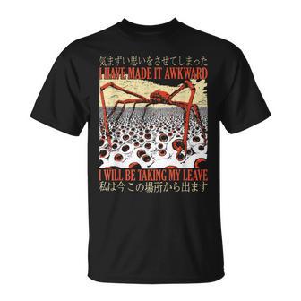 I Have Made It Awkward I Will Be Taking My Leave Crab Meme T-Shirt - Thegiftio UK