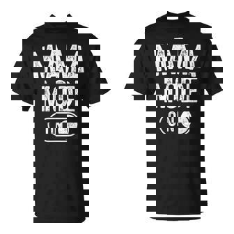 Mama Mode On Soon To Be Mom 1St Time Mother T-Shirt - Thegiftio