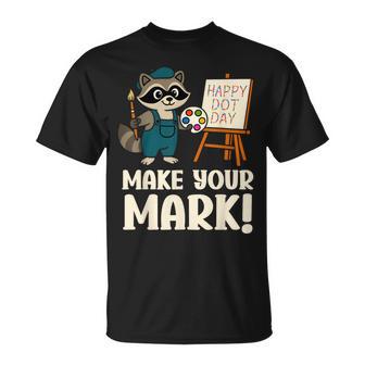 Make Your Mark Happy Dot Day Raccoon For Boys Girls T-Shirt - Thegiftio UK