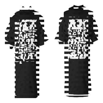 Mom Daughter Granddaughter Squad Matching Mom Mother's Day T-Shirt - Monsterry