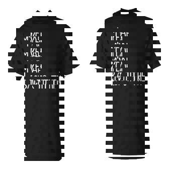 M'yeah Back To It Then Meme Trend Present Chit Fun T-Shirt - Thegiftio