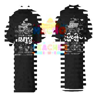 Nacho Average Teacher Cinco De Mayo Fiesta Mexican Teaching T-Shirt - Monsterry