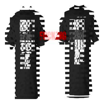 Ne Me Touche Pas T-Shirt - Cadeauxyz