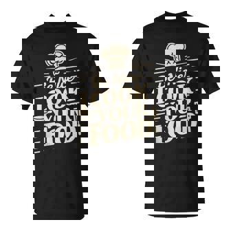 Be Nice I Cook Your Food クッキング クック シェフ 料理 面白い Tシャツ - Kawaiitshirt