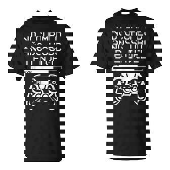 No Cumplo Añosubo De Nivel Divertido Gamer Cumpleaños Camiseta unisex - Regaloses