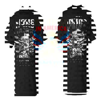 No Hay Camisas De Reyes En Estados Unidos Desde 1776 Bandera De Washington Ee Uu Camiseta unisex - Regaloses