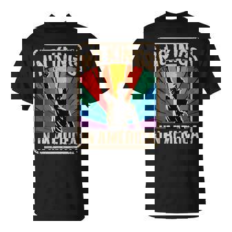 No Kings In America Since 1776 T-Shirt - Thegiftio