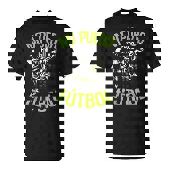 No Puedo Tengo Futbol Niño Camiseta unisex - Regaloses