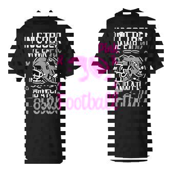 In October We Wear Pink Football Breast Cancer Awareness T-Shirt | Seseable CA