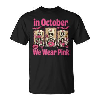 In October We Wear Pink Nurse Skeleton Breast Cancer T-Shirt - Thegiftio UK