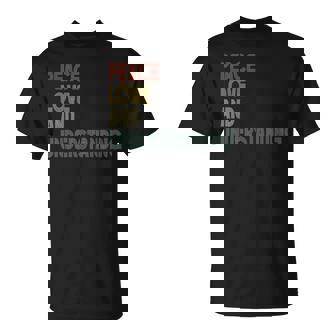 Peace Love And Understanding シャツ インスピレーションを与える引用 レトロ Tシャツ - Kawaiitshirt