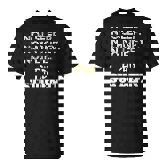 PhD Noleep No Money No Life Phdtudent Tシャツ - Kawaiitshirt