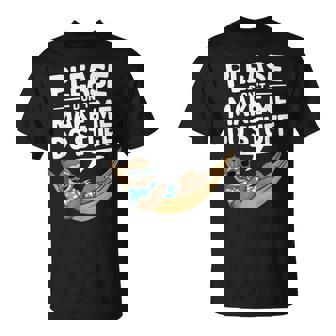 Please Don’T Make Me Dotuff Lazy Humor Tシャツ - Kawaiitshirt