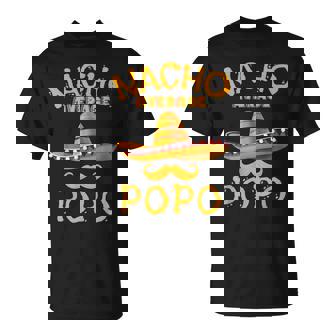 Popo Mexican Grandpa Fathers Day Humor Cinco De Mayo T-Shirt - Monsterry