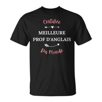Professeur Anglais Certifiée Meilleure Prof D'anglais T-Shirt - Cadeauxyz