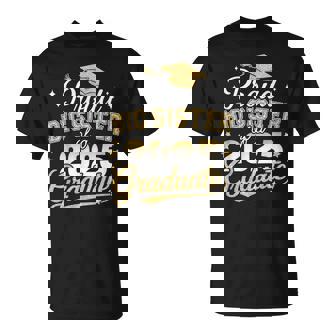 Proud Big Sister Class Of 2025 Graduate Senior Graduation T-Shirt - Thegiftio UK