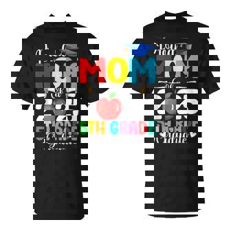 Proud Mom Of A Class Of 2025 5Th Grade Graduate Family Mommy T-Shirt | Mazezy