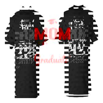 Proud Mom Of A Class Of 2025 Graduate Senior Graduation T-Shirt | Mazezy