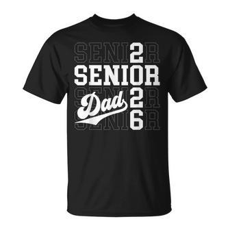 Proud Senior Dad Class Of 2026 Graduation 2026 Senior Dad 26 T-Shirt - Thegiftio