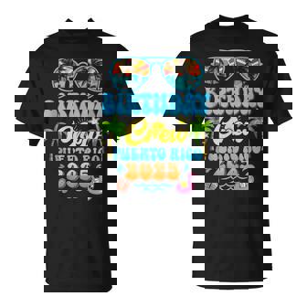Puerto Rico Birthday Crew Vacation Cruise 2025 Summer Trip T-Shirt - Thegiftio
