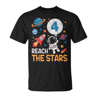 Reach Four The Stars 4 Years Old Birthday Boy Astronaut 4Th T-Shirt - Thegiftio UK