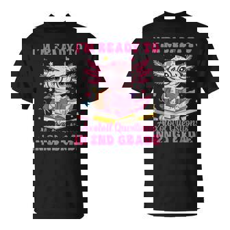 Ready To 2Nd Grade Axolotl First Day Of School Girl T-Shirt - Thegiftio