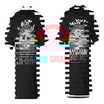 Ready To 3Rd Grade Axolotl Question First Day Of School Girl T-Shirt - Thegiftio