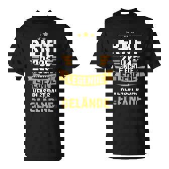 Rente 2025 Legendeerlässt Gelände Für Ruhestand Pensionär T-Shirt - Geschenkecke
