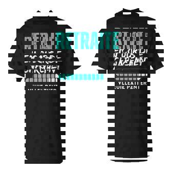 Retraite En Cours De Chargement Drôle Humour Retraité T-Shirt - Cadeauxyz