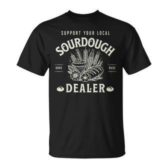 Retro Support Your Local Sourdough Dealer Bread Makers T-Shirt - Thegiftio UK