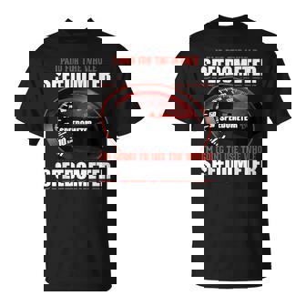 Sarcastic I Paid For The Whole スピードメーター Tシャツ - Kawaiitshirt