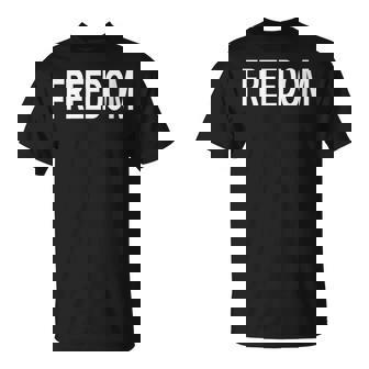 That Says Freedom That Says Freedom T-Shirt - Thegiftio