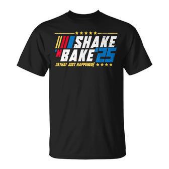 Shake And Bake 25 That Just Happened T-Shirt - Thegiftio UK