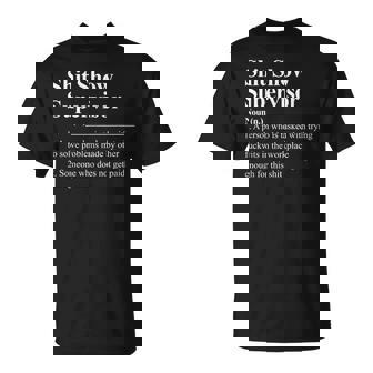 Shit Show Supervisor Coworker Boss Manager Sarcastic T-Shirt | Mazezy