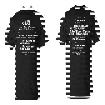 Si Moi Jeuis Chiante Alors Tu Ne Connais Pas Encore Ma T-Shirt - Cadeauxyz